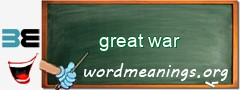 WordMeaning blackboard for great war